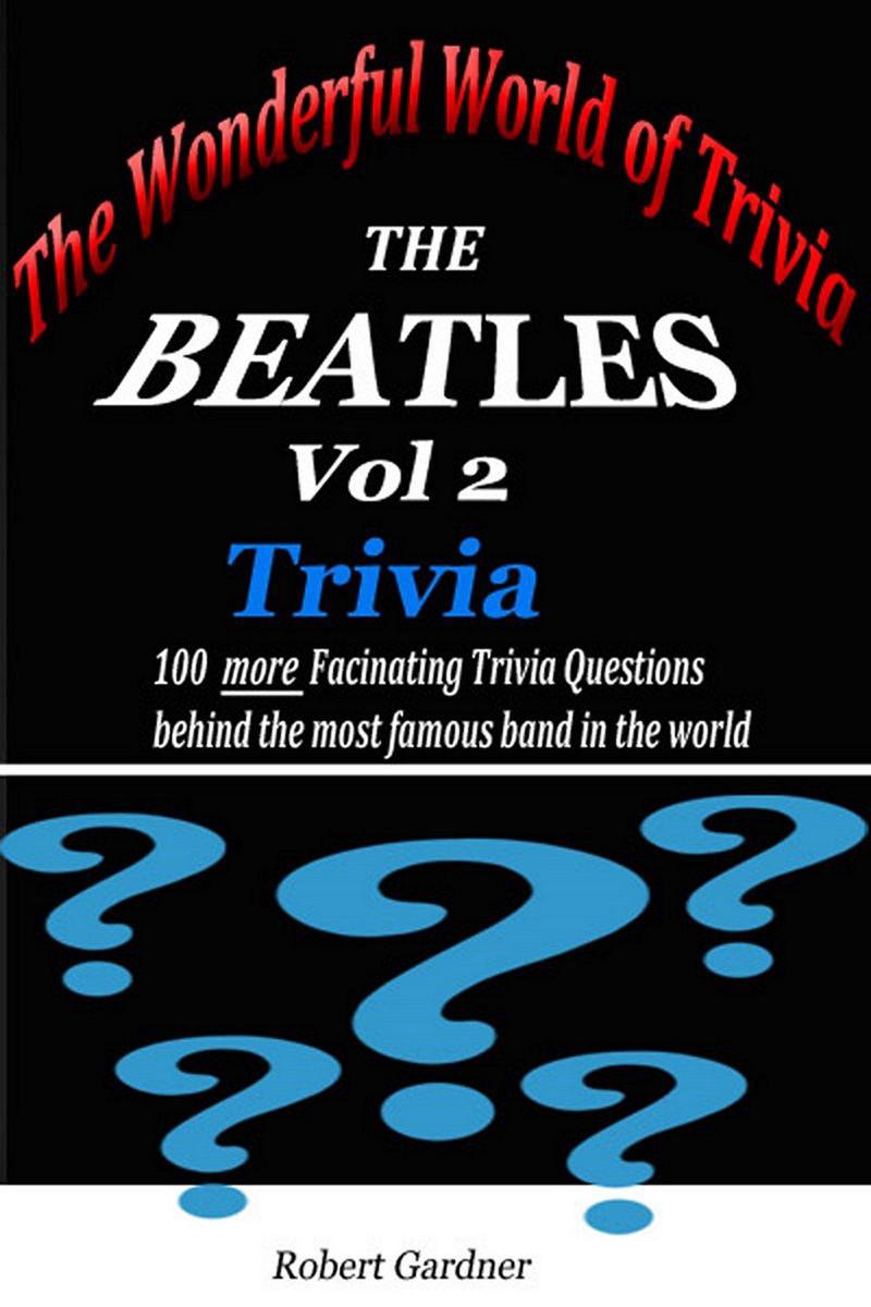 Il meraviglioso mondo delle curiosità - le curiosità sui Beatles - vol 2