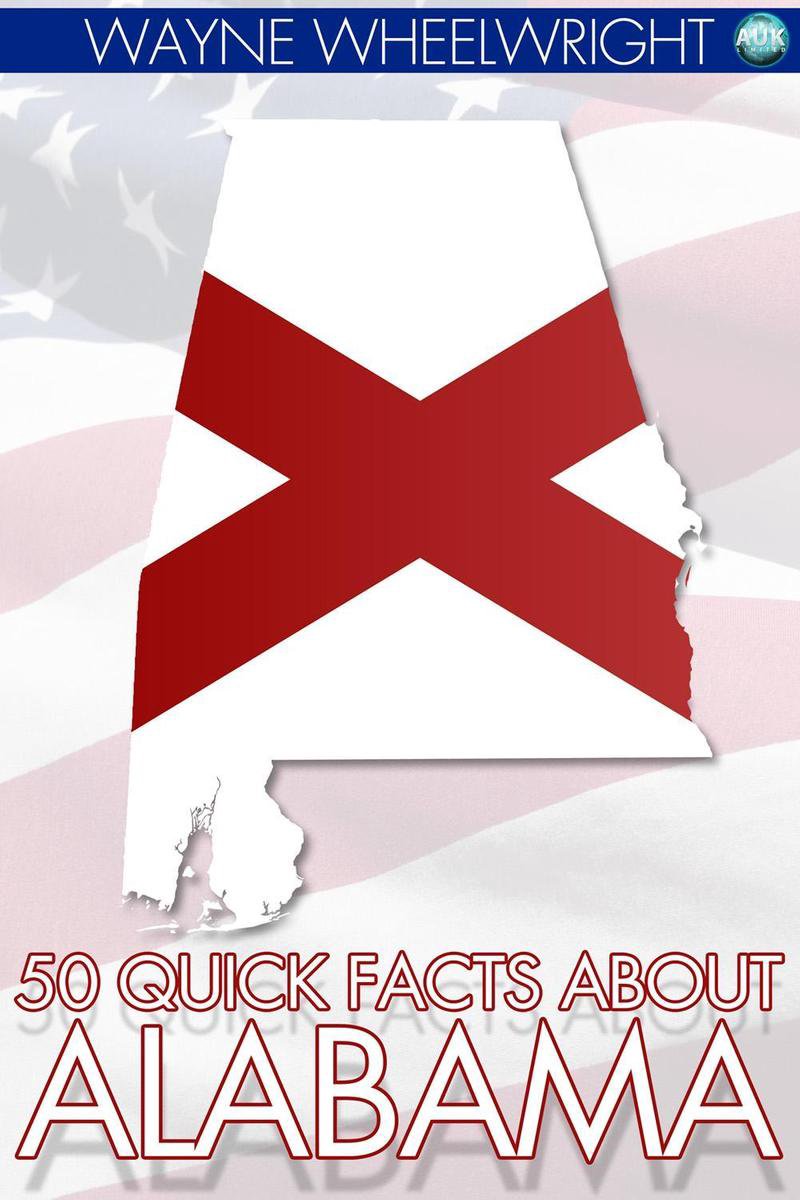 50 datos breves sobre Alabama