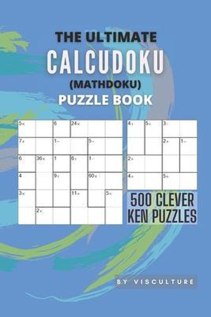 El libro de rompecabezas definitivo de calculudoku (mathdoku)