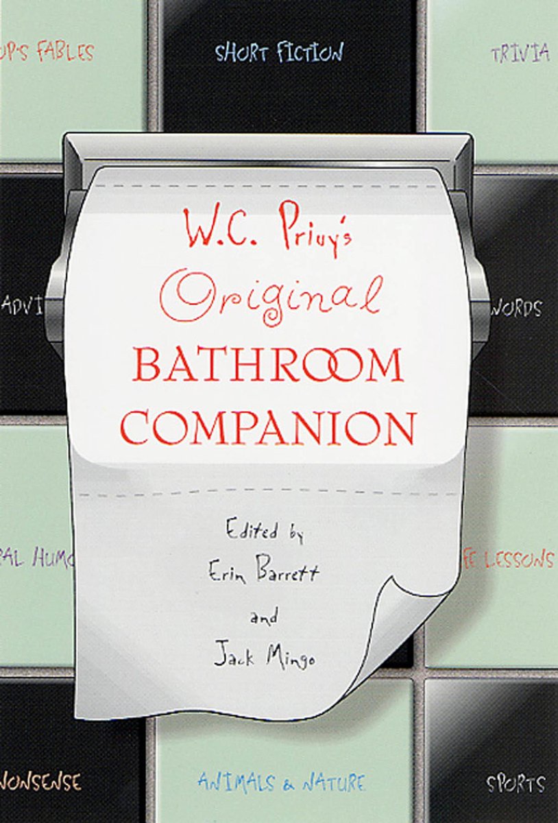 Wc. Il compagno da bagno originale di Privy