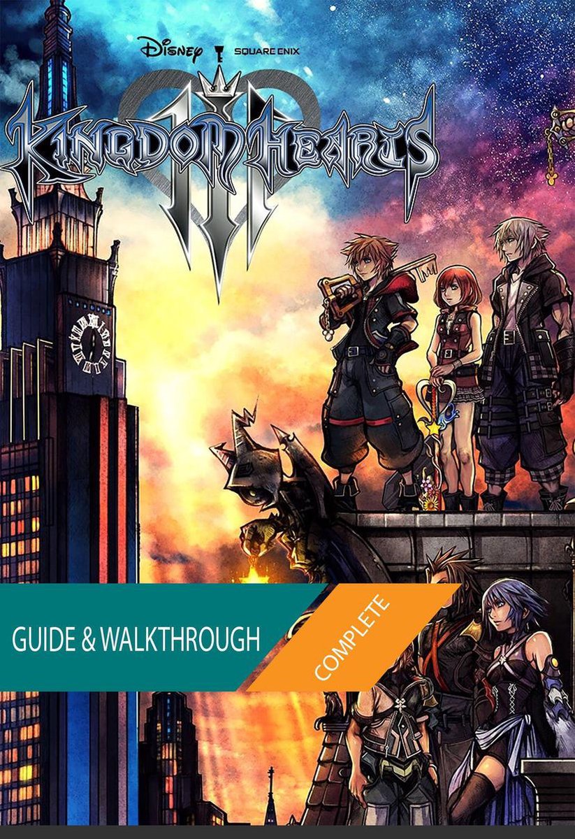 Kingdom Hearts 3 + DLC recordatorio: la guía completa