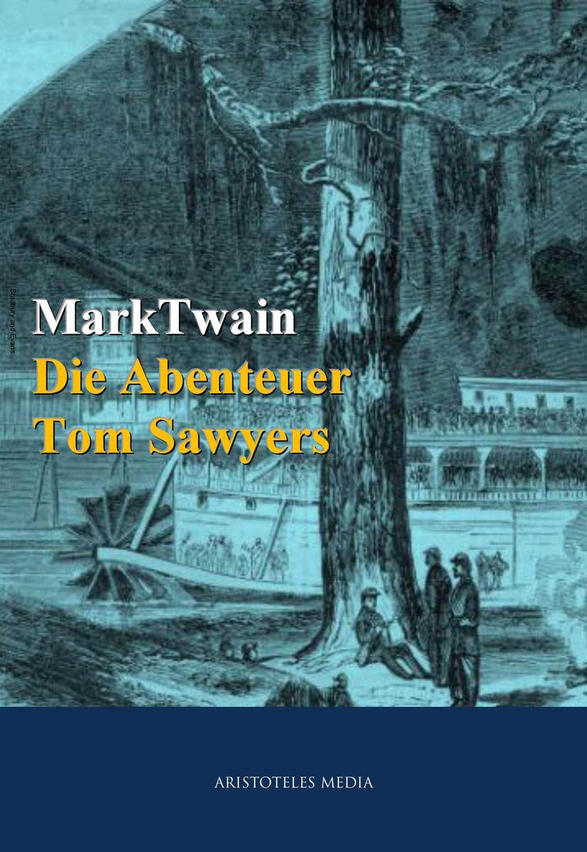 Die abenteuer Tom Sawyers