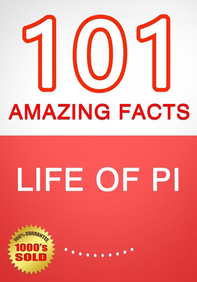 La vida de pi: 101 datos sorprendentes que no sabías
