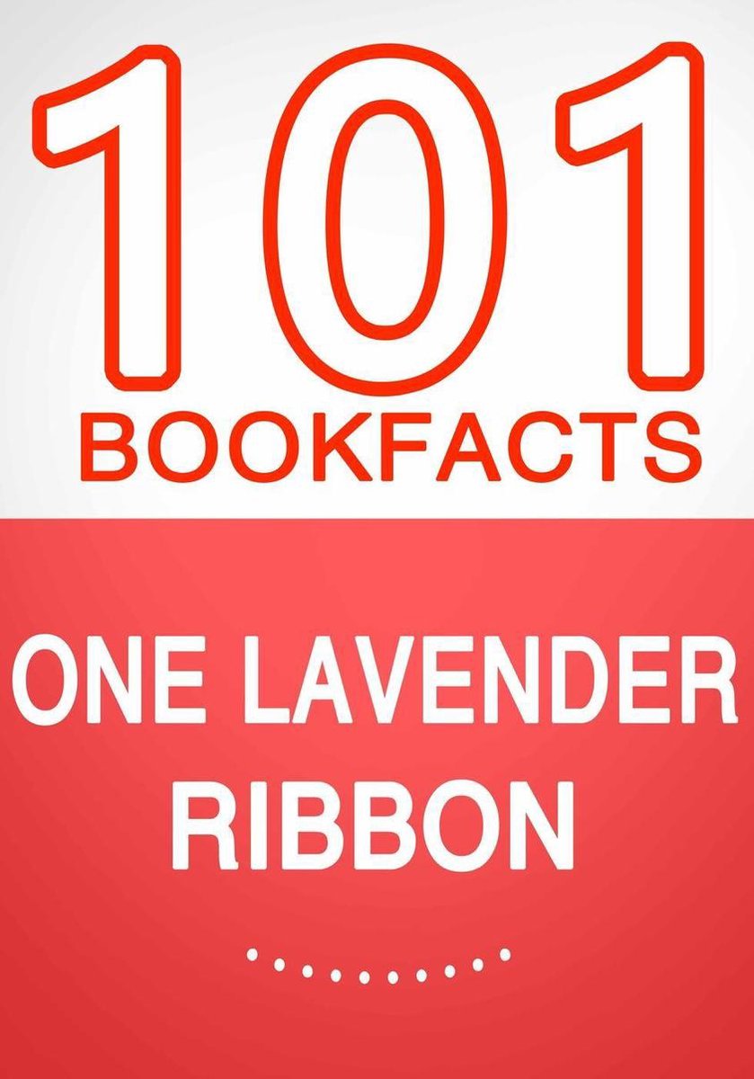 Una cinta lavanda: 101 datos sorprendentes que no sabías