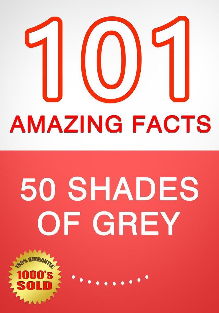 50 sombras de Grey - 101 datos sorprendentes que no sabías