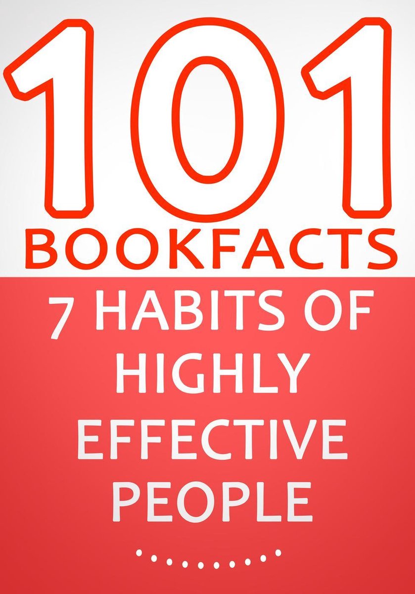 Abi 101bookfacts.com - las 7 ideas de personas altamente efectivas - 101 datos sorprendentes que no sabías