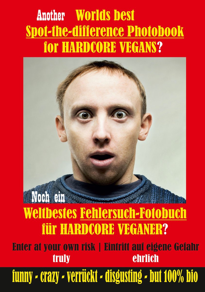 Loco fehlersuchbuch 3 para encontrar las diferencias: otro de los mejores álbumes de fotos del mundo para veganos incondicionales