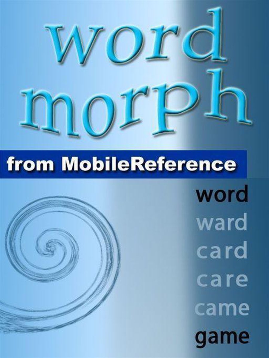 Word morph volume 3: transform the starting word one letter at a time until you spell the ending word (mobi games)
