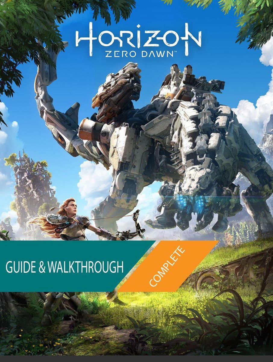 Horizon zero Dawn: la guida completa