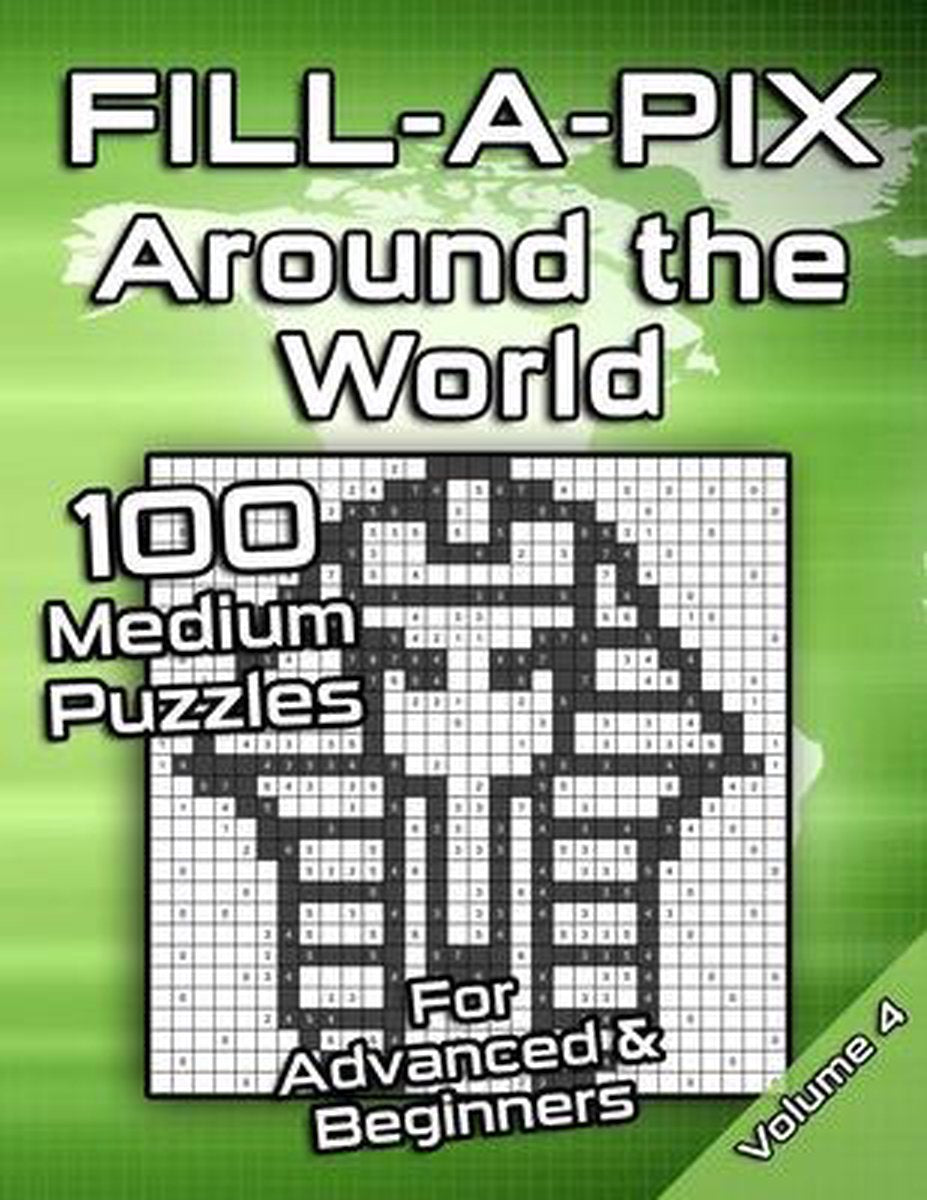 Fill-a-pix puzzles- medium fill-a-pix logic grid puzzle book around the world