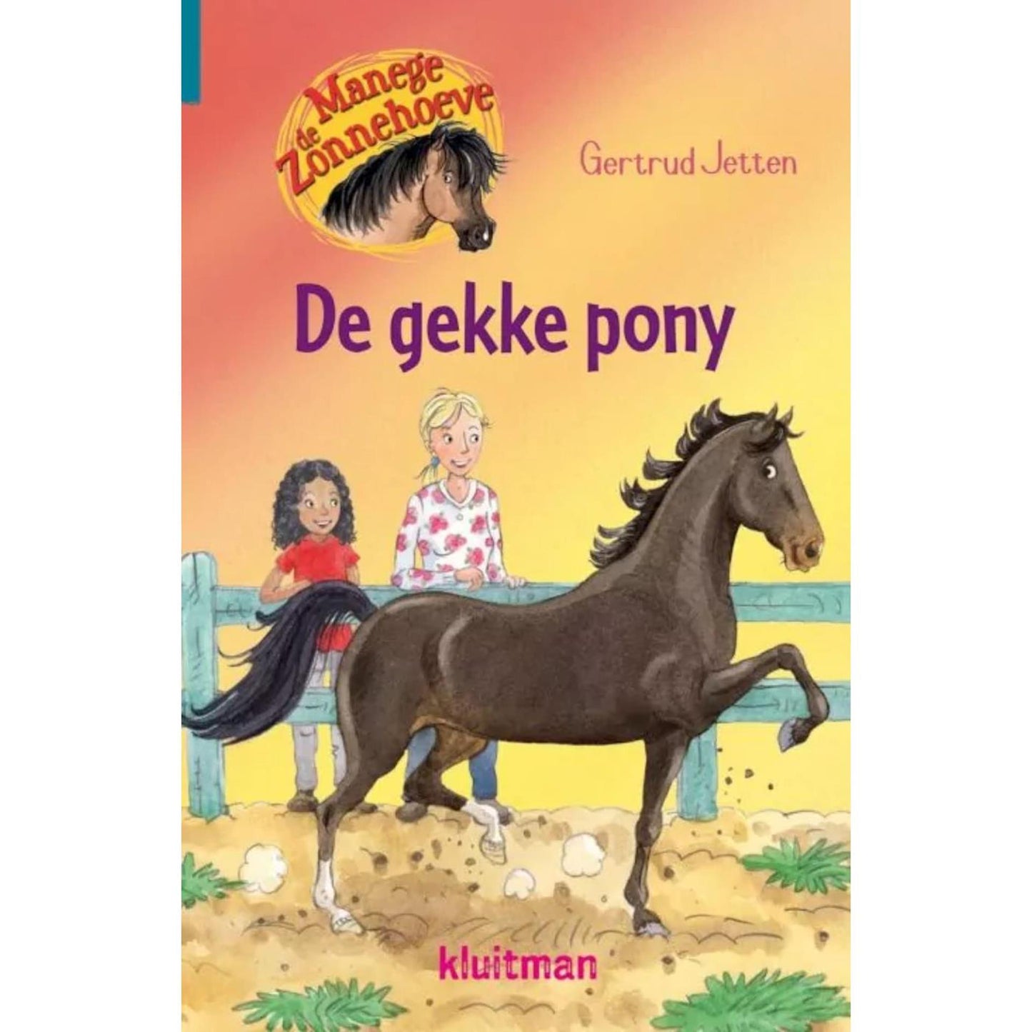 Editorial Kluitman Manege De Zonnehoeve - El pony loco