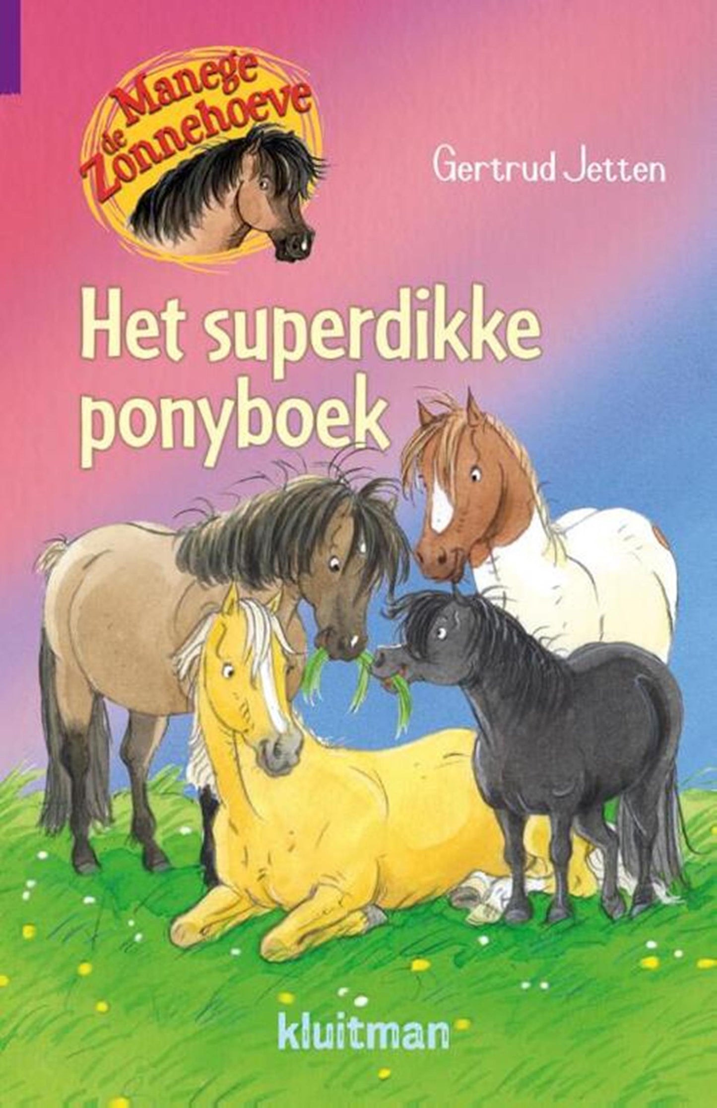 Editor Kluitman Manege de Zonnehoeve El libro de pony súper grueso
