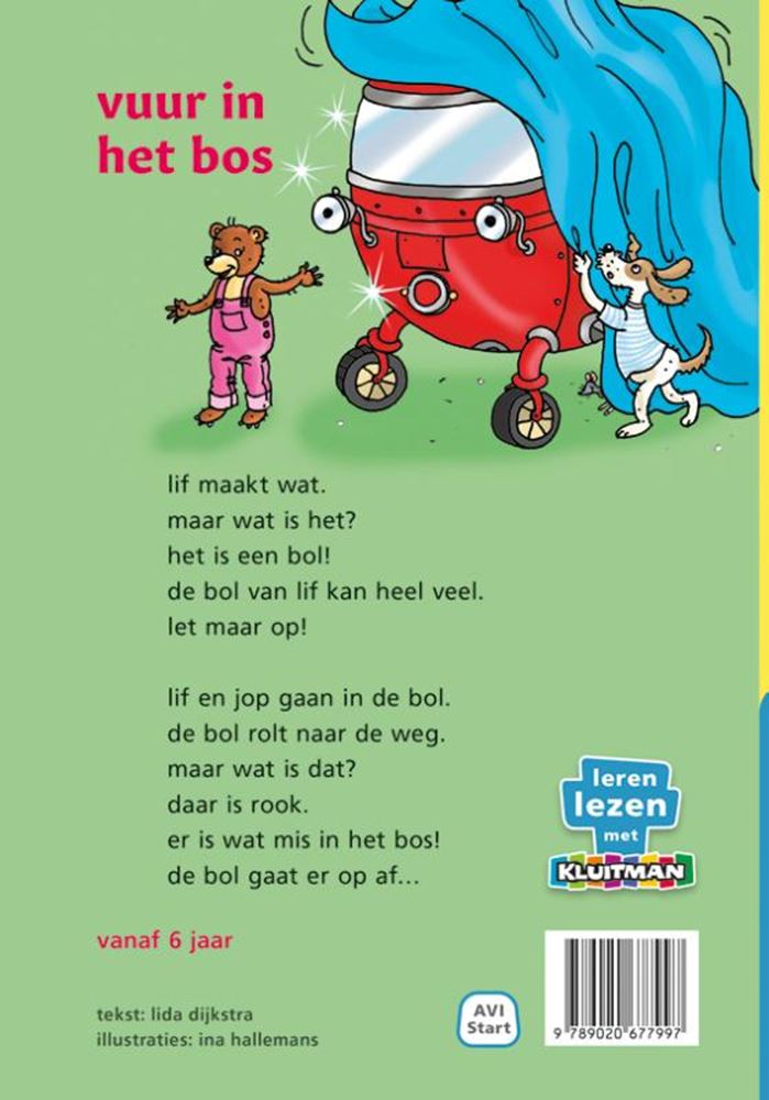 Editor Kluitman de Bol Van Lif, Fire in the Avi-Start Forest