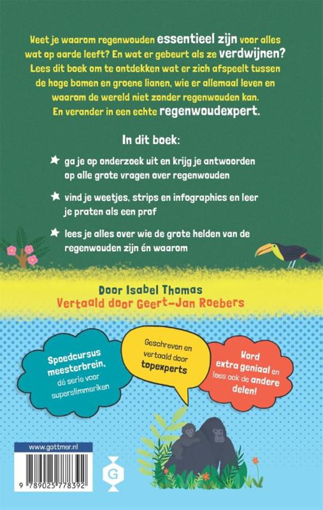 Onze rijke regenwouden 8+