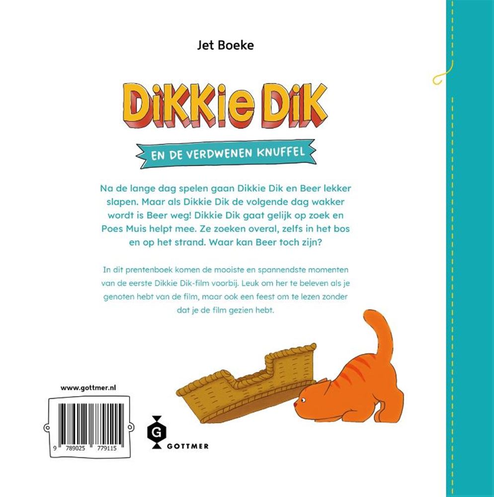 Gottmer uitgevers groep dikkie dik en de verdwenen knuffel. 2+