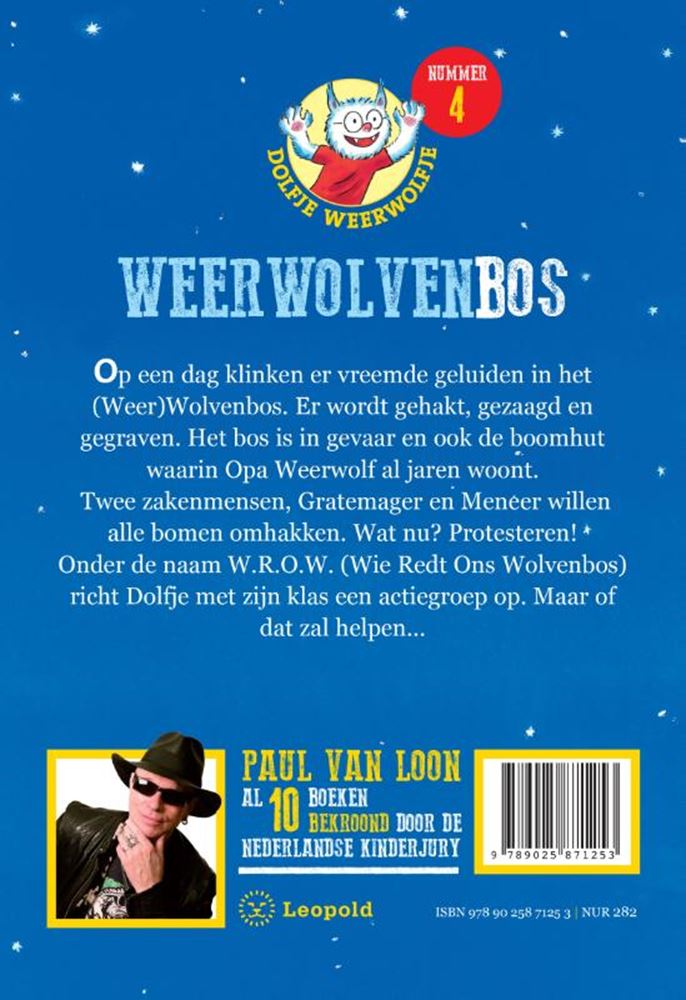 Dolfje weerw 4: weerwolvenbos. (2003) 7+
