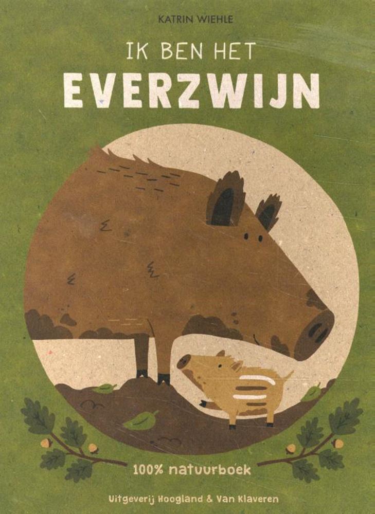 Io sono il cinghiale. Libro naturale al 100%.