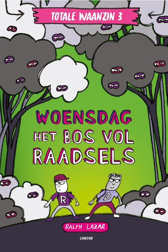 Totale waanzin 3 - woensdag: het bos vol