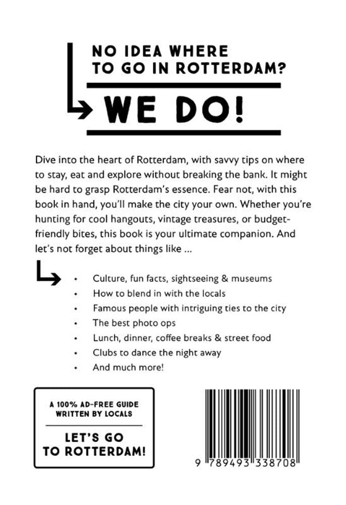En inglés: ¿por qué debería ir a Rotterdam?