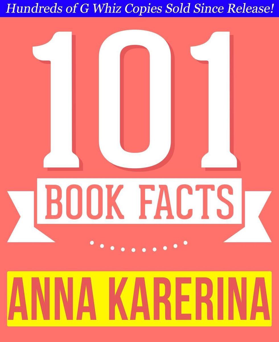 Anna Karenina - 101 fatti sorprendentemente veri che non sapevi