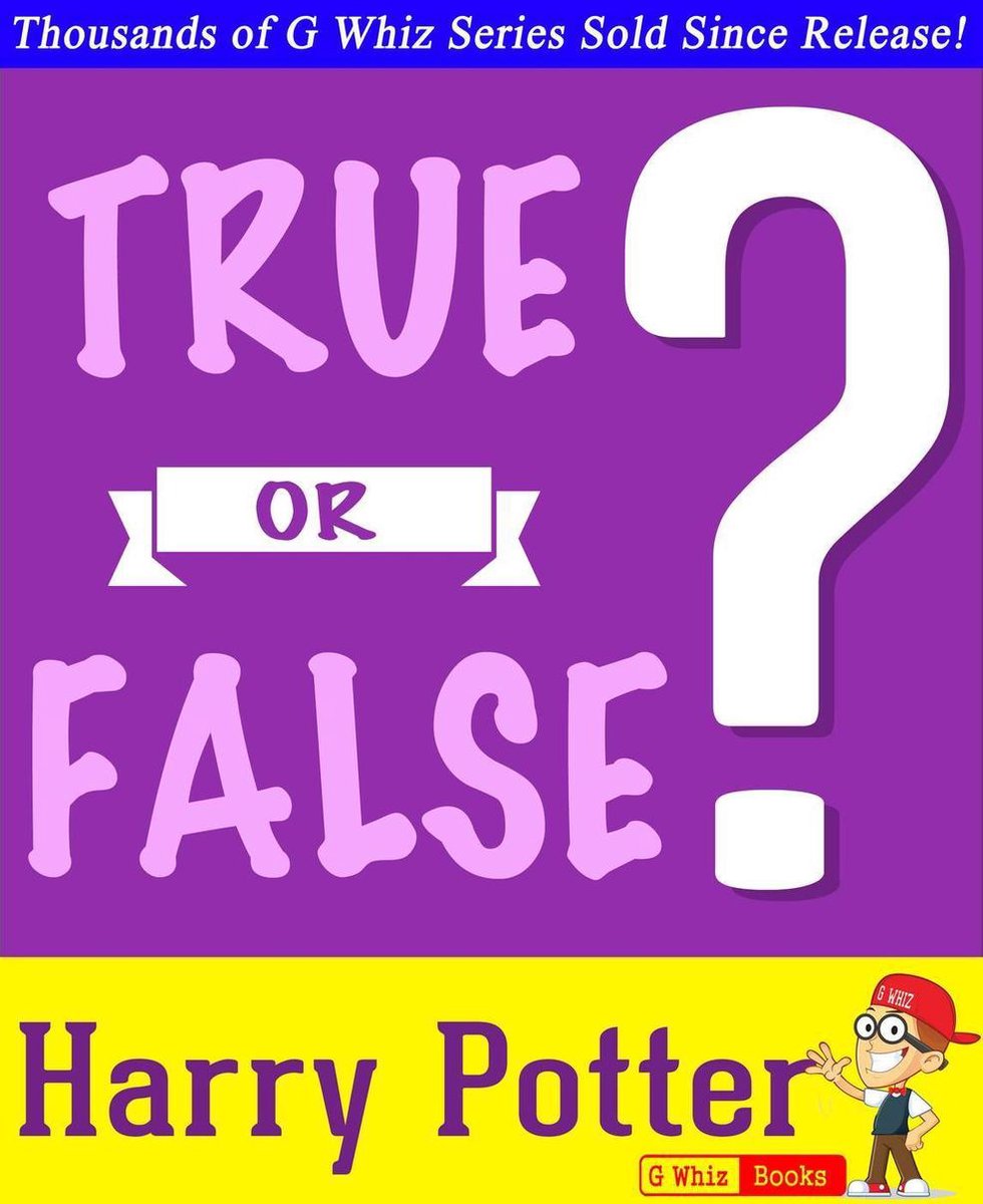 Harry potter gwhizbooks.com - - ¿verdadero o falso?