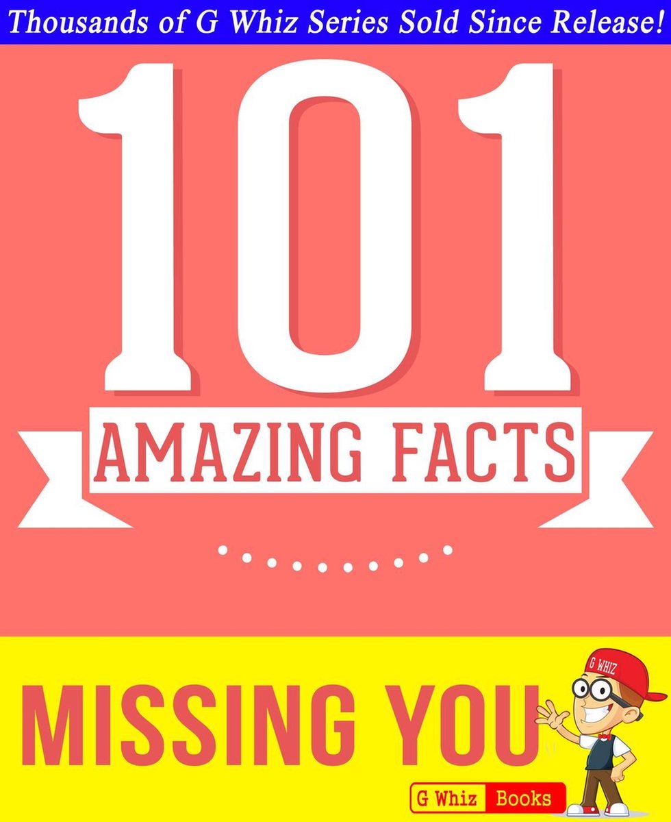 Gwhizbooks.com - te extraño - 101 datos sorprendentes que no sabías