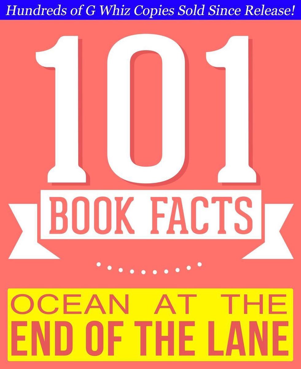 101bookfacts.com - océano al final del camino - 101 hechos sorprendentemente verdaderos que no sabías