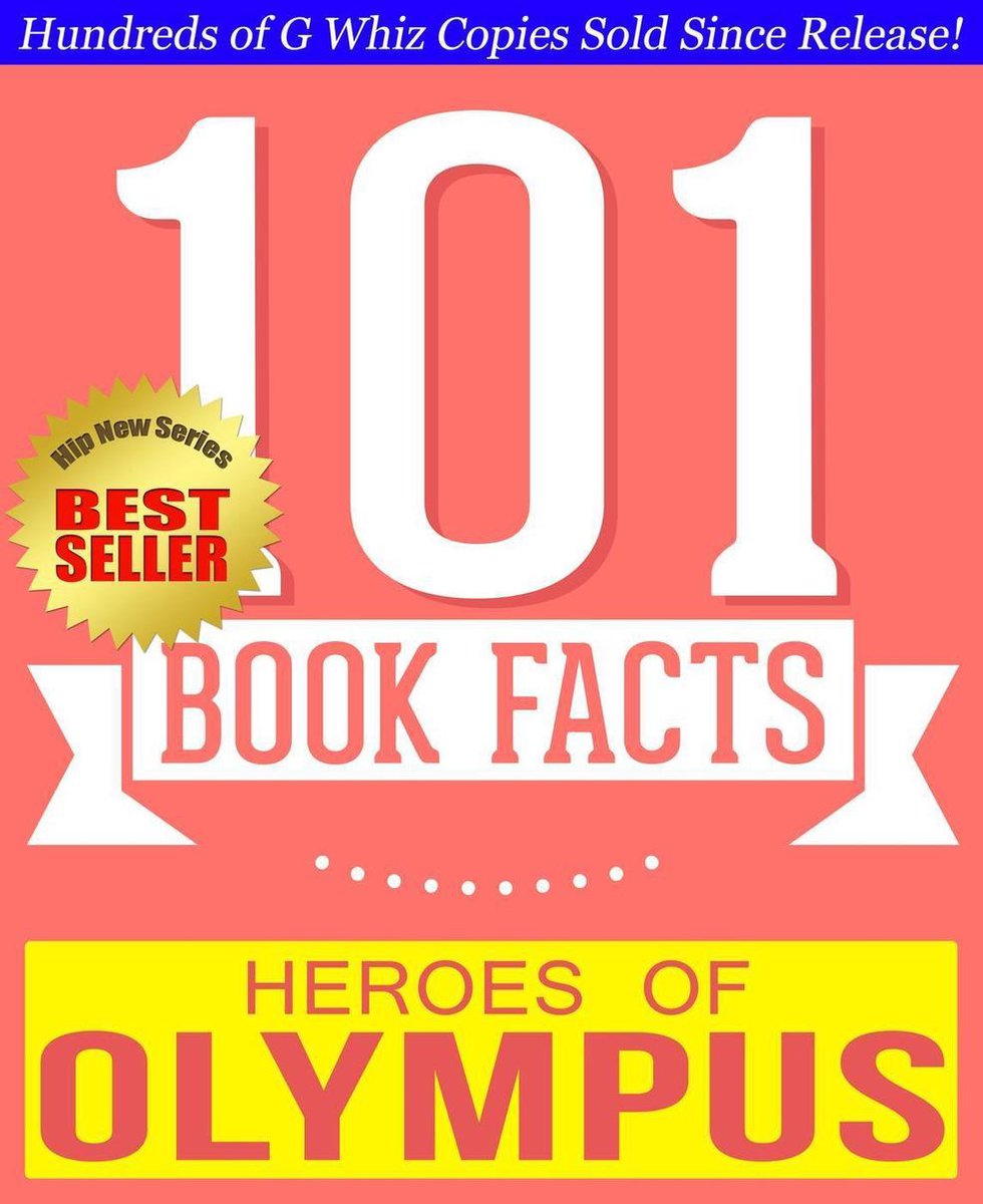 101bookfacts.com - héroes del Olimpo - 101 hechos sorprendentemente verdaderos que no sabías