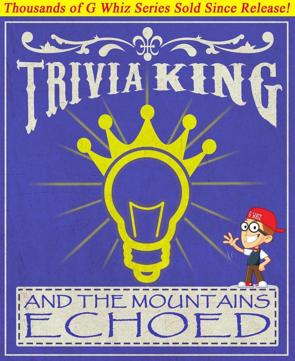 Gwhizbooks.com - y las montañas resonaron - ¡rey de las trivia!