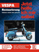 Motorbuch-verlag libro motore e tecnologia. libretto restauro vespa