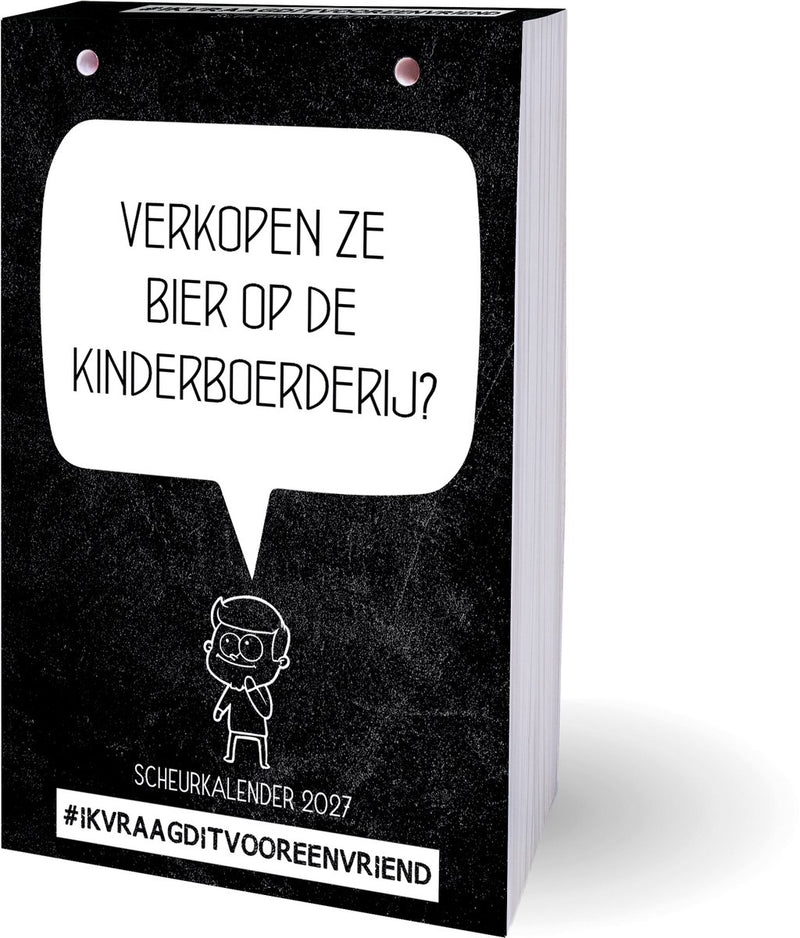Ik vraag dit voor een vriend scheurkalender - 2027