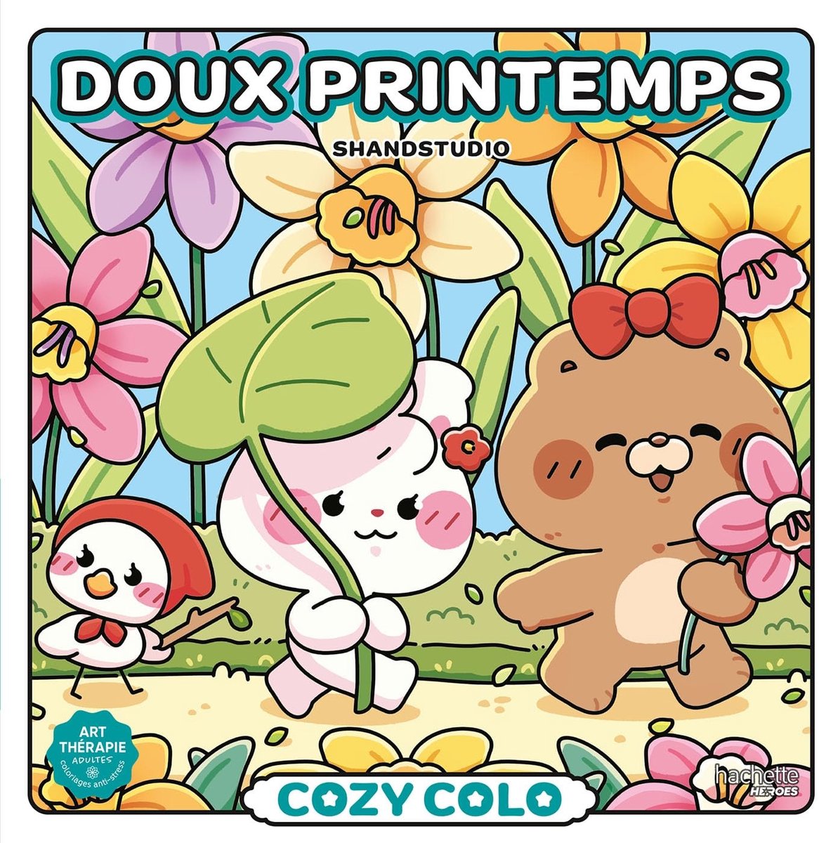 Hachette héroes atelier créatif autres licencias cosy colo cosy colo - doux printemps