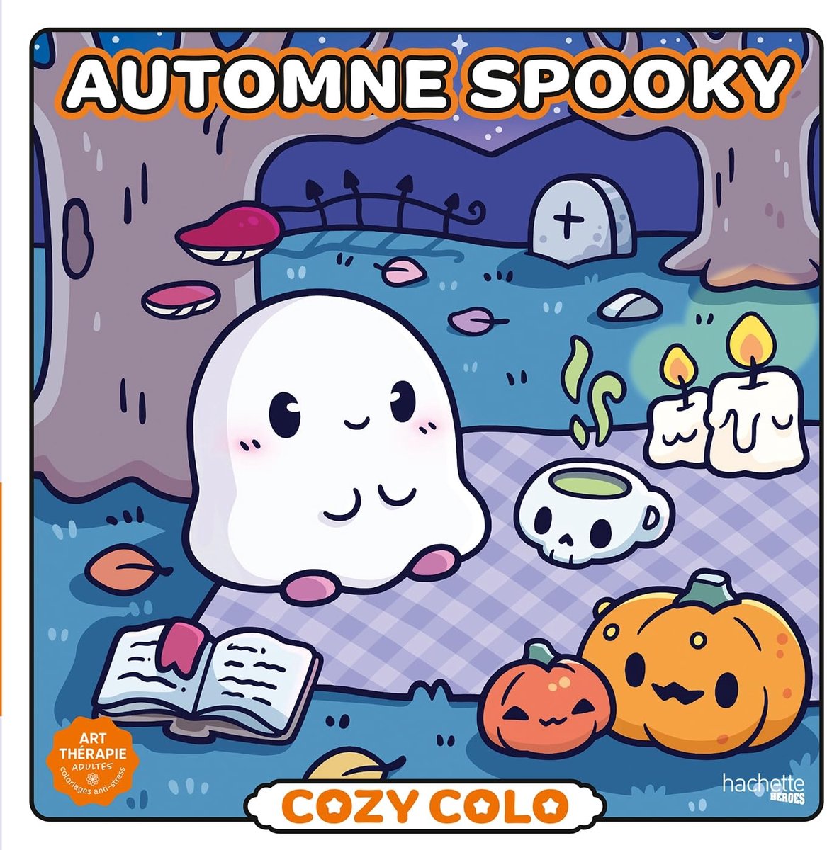 Hachette Heroes atelier créatif cosy colo cosy colo - automne spooky - hachette - libro da colorare per adulti e bambini