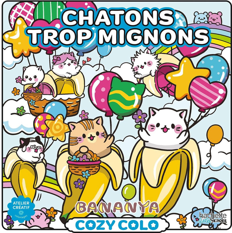 Hachette eroi cosy colo bananya - chatons trop mignons (gattini carini) - hachette - libro da colorare per adulti e bambini