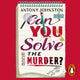 Can you solve the murder?1- can you solve the murder?