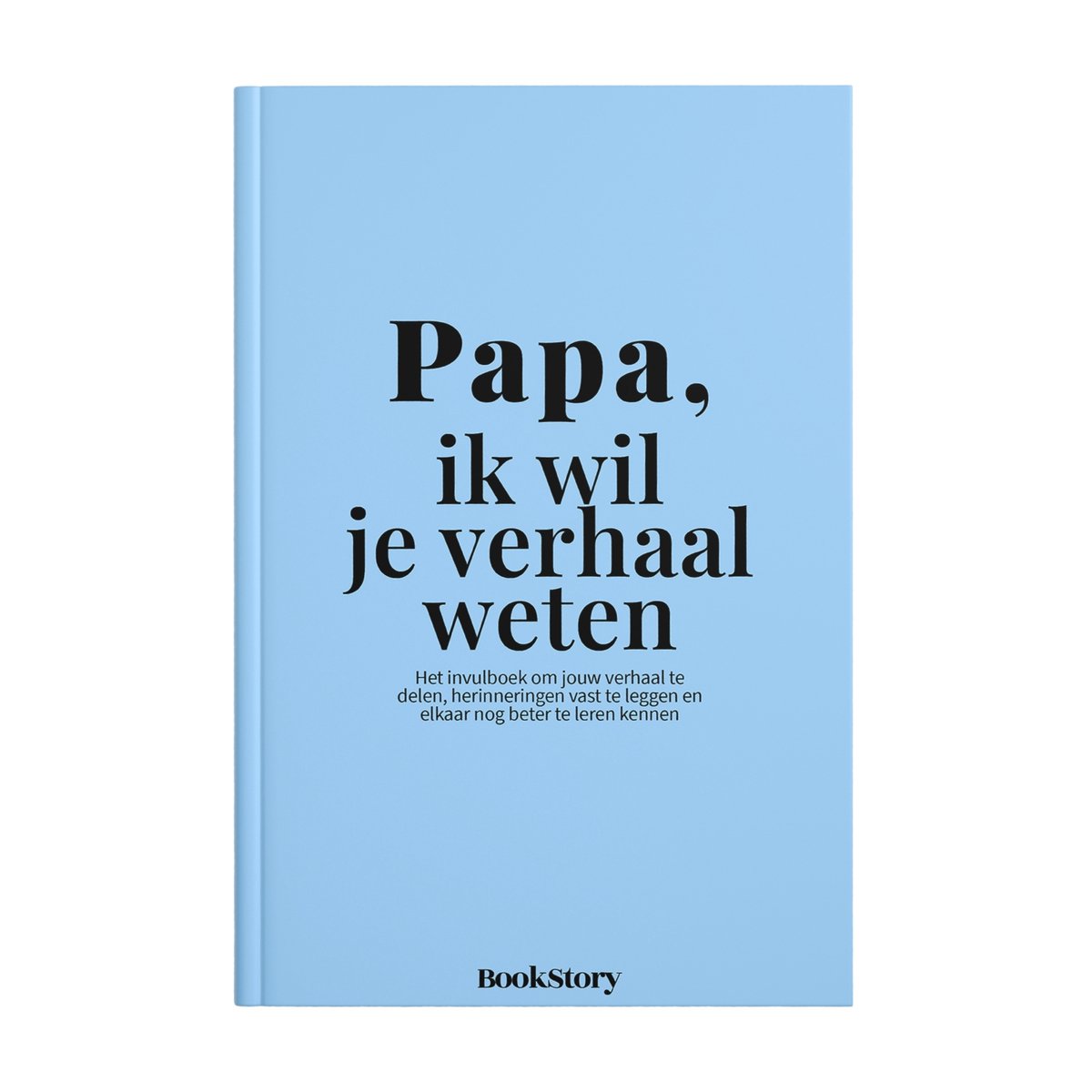 Bookstory quiero saber tu historia - Papá, quiero saber tu historia