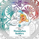 Hachette Heroes disney les grands carrès disney mandalas babies - - libro da colorare per adulti