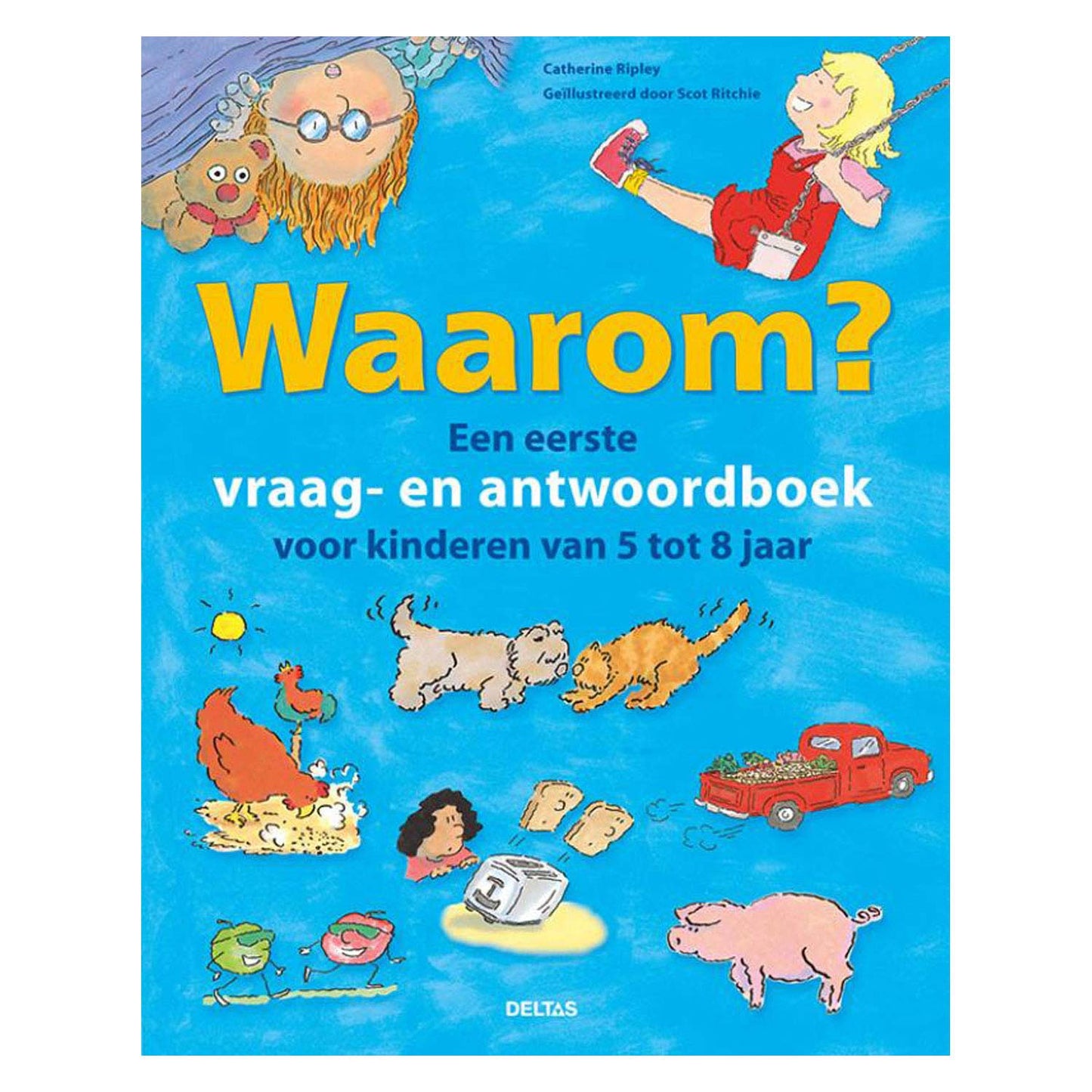 Deltas ¿Por qué? Un primer libro de respuestas de Vraagen para ...