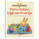 Kleine Huppel ottiene un fratello