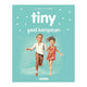 L'editore standard Tiny va in campeggio