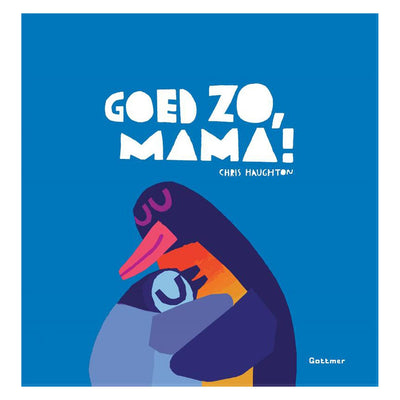 Gottmer publishing group well done, Mom! picture book