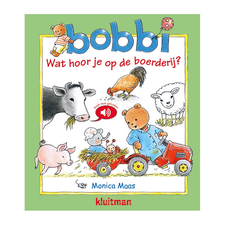 Editore Kluitman Bobbi Sound Book Cosa senti in The Farm?