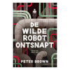 Centraal boekhuis de wilde robot ontsnapt