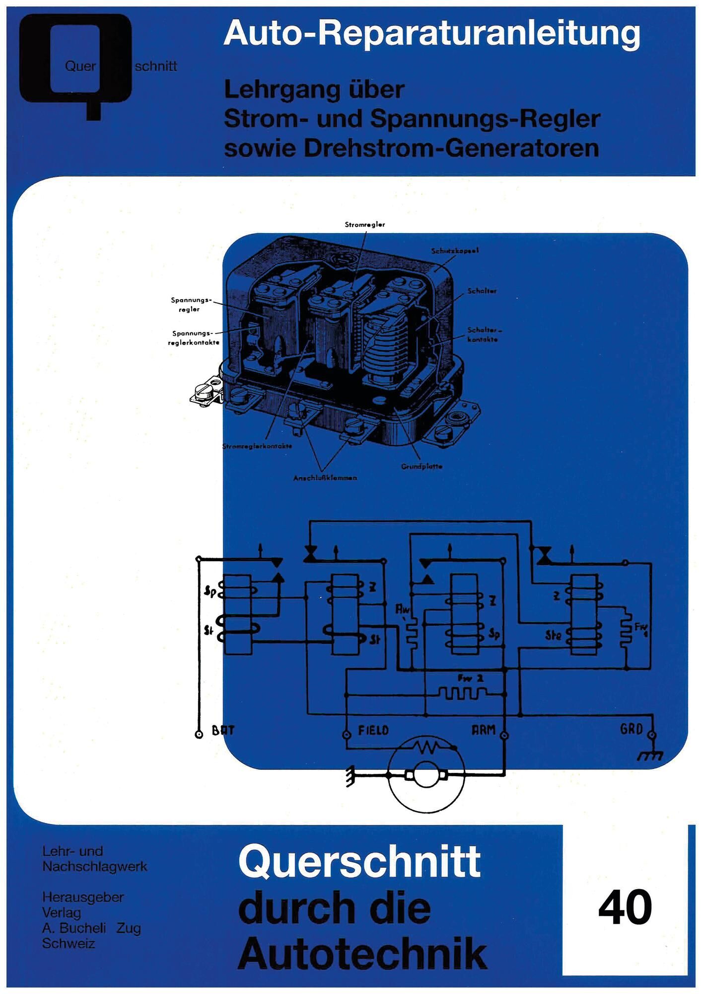 Libro de referencia de Bucheli-verlag sobre reguladores de corriente y voltaje, generadores trifásicos. libro corriente voltaje regu generadores trifasicos