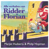 Los editores Gottmer agrupan todas las historias del caballero florian.