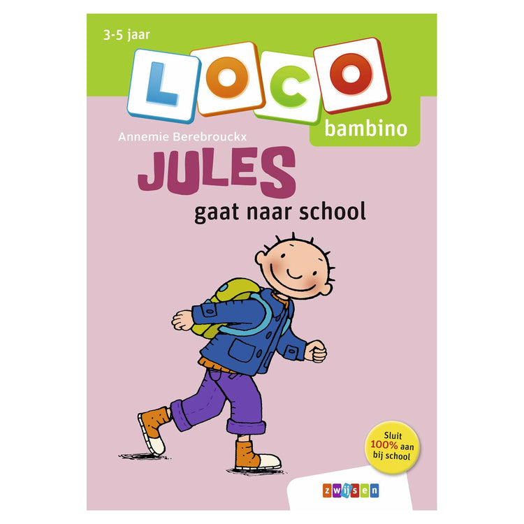 Loco Bambino Jules va a scuola (3-5 anni)
