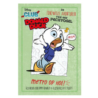Club Paperino libro 3 - Le (non)sagge avventure di uno sfortunato - Metropolitana in fuga
