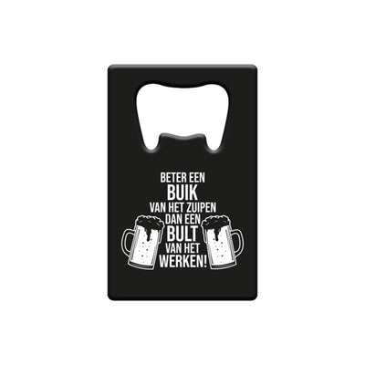 Paperdreams bottle opener better a stomach from drinking