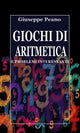 Giochi di aritmetica e problemi interestingi
