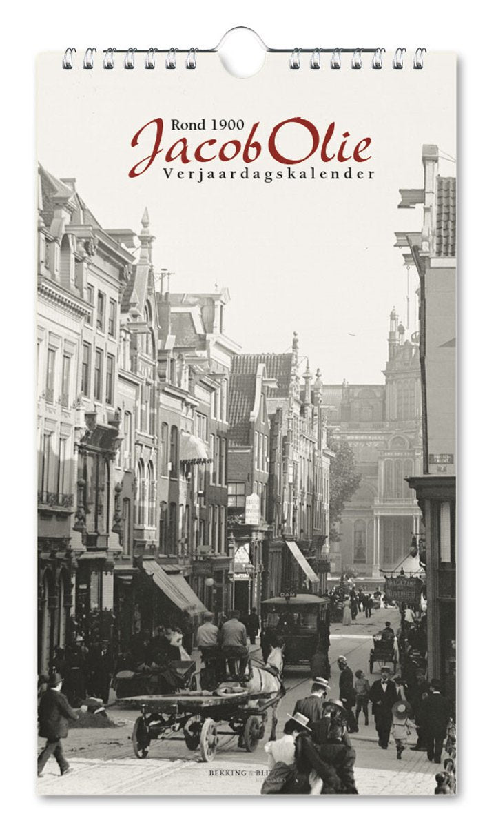 Bekking blitz publishers verjaardagskalender: jacob olie, amsterdam rond 1900, stadsarchief
